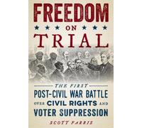 Scott Farris Freedom on Trial (Copertina rigida)