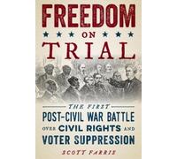 Scott Farris Freedom on Trial (Tascabile)