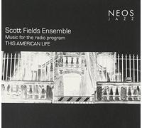 Scott Fields Ensembl - Music for the Radio Program This America