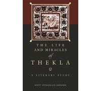 Scott Fitzgerald Johnson The Life and Miracles of Thekla (Tascabile)