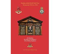 Scott Flaving Michael Huddersfield Drill Hall War Memorial 1914 to (Tascabile)