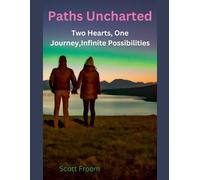 Scott Froom Paths Uncharted (Tascabile)