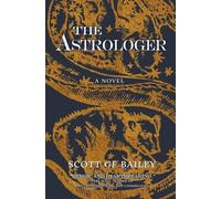 Scott G F Bailey The Astrologer (Tascabile)