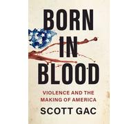 Scott Gac Born in Blood (Copertina rigida)