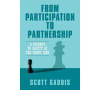 Scott Gaddis From Participation to Partnership (Tascabile)