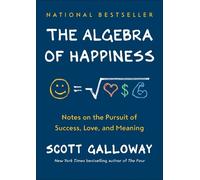 Scott Galloway The Algebra of Happiness (Copertina rigida)