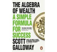 Scott Galloway The Algebra of Wealth (Tascabile)