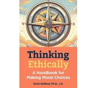 Scott Gelfand Thinking Ethically (Copertina rigida)