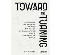 Scott Gibbs Toward the Turning (Tascabile)