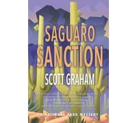 Scott Graham Saguaro Sanction (Tascabile) National Park Mystery
