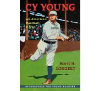 Scott H. Longert Cy Young (Tascabile) Biographies for Young Readers
