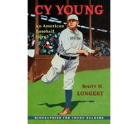 Scott H. Longert Cy Young (Tascabile) Biographies for Young Readers