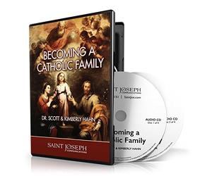 Scott Hahn - Becoming a Catholic Family