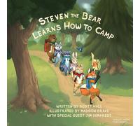 Scott Hall Steven the Bear Learns How to Camp (Tascabile)