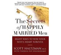 Scott Haltzman The Secrets of Happily Married Men (Tascabile)