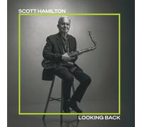 Scott Hamilton Looking Back (CD) Album