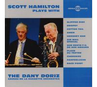 Scott Hamilton Scott Hamilton Plays With: The Dany Doriz Caveau Le La Huche (CD)