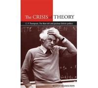 Scott Hamilton The Crisis of Theory (Tascabile)
