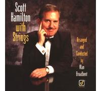 Scott Hamilton With Strings by Scott Hamilton (1993-01-04)