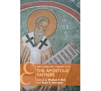 Scott Harrower The Cambridge Companion to the Apostolic Fathers (Tascabile)