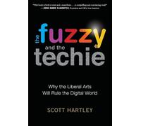 Scott Hartley The Fuzzy and the Techie (Tascabile)