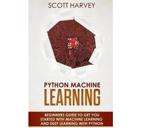 Scott Harvey Python Machine Learning (Tascabile)
