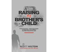 Scott Hilton Raising My Brother's Child (Tascabile)