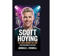Scott Hoying: The Voice Behind the Vibe: From Pentatonix to Pop Icon