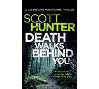 Scott Hunter Death Walks Behind You (Tascabile)