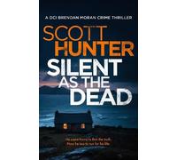 Scott Hunter Silent as the Dead (Tascabile)