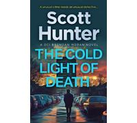 Scott Hunter The Cold Light of Death (Tascabile) (PRESALE 09/04/2026)