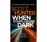 Scott Hunter When Stars Grow Dark (Tascabile)
