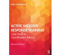 Scott Hyderkhan Active Shooter Response Training (Tascabile)