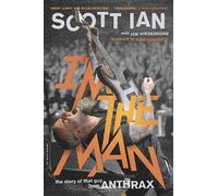 Scott Ian I'm the Man (Tascabile)