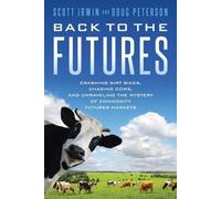 Scott Irwin Doug Peterson Back to the Futures (Tascabile)