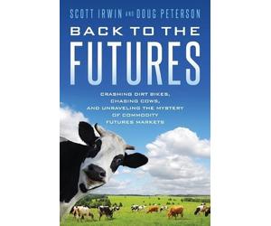 Scott Irwin Doug Peterson Back to the Futures (Tascabile)