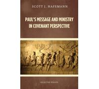 Scott J Hafeman Paul's Message and Ministry in Covenant Persp (Copertina rigida)