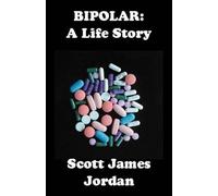 Scott James Jordan Bipolar (Tascabile)