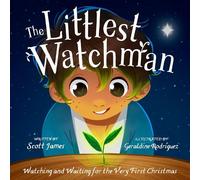Scott James The Littlest Watchman (Copertina rigida)