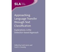 Scott Jarvis Approaching Language Transfer through Text Classificati (Tascabile)