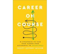 Scott Jeffrey Miller Career on Course (Copertina rigida)