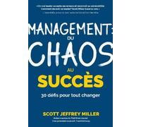 Scott Jeffrey Miller Management: du chaos au succes (Tascabile)