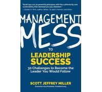 Scott Jeffrey M Management Mess to Leadership S (Tascabile) (PRESALE 27/09/2024)