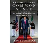 Scott Jennings A Revolution of Common Sense (Copertina rigida)