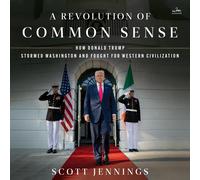 Scott Jennings A Revolution of Common Sense (Copertina rigida)