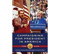 Scott John Hammond Robert North Roberts Campaigning for President in (Tascabile)