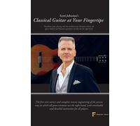 Scott Johnston Classical Guitar at Your Fingertips (Tascabile)