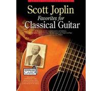 Scott Joplin Favorites For Classical Guitar (Tascabile)