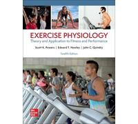 Scott K Powers Loose Leaf for Exercise Physiology: Theo (Rilegatura flessibile)
