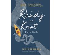 Scott Kedersha The Ready or Knot Prayer Guide - 100 Prayers (Copertina rigida)